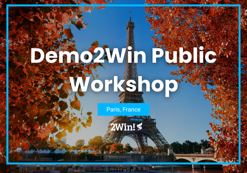 Demo2Win Paris France Workshop